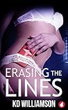 Erasing the Lines by K.D. Williamson