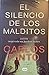 El silencio de los Malditos
