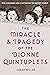 The Miracle and Tragedy of ...