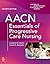 AACN Essentials of Progress...