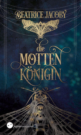 Die Mottenkönigin (ebook)
