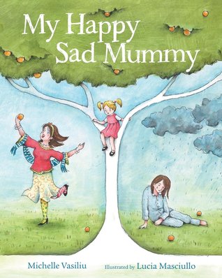 My Happy Sad Mummy (Paperback)