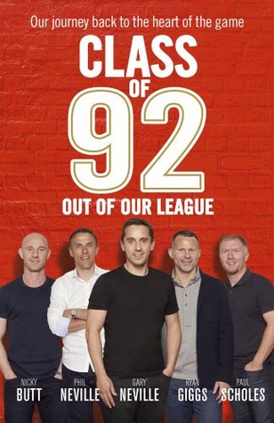Class of 92: Out of Our League (Hardcover)