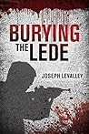 Burying the Lede (Tony Harrington, #1) Burying the Lede (Tony Harrington, #1)