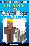 Diary of a Surfer Villager, Book 9