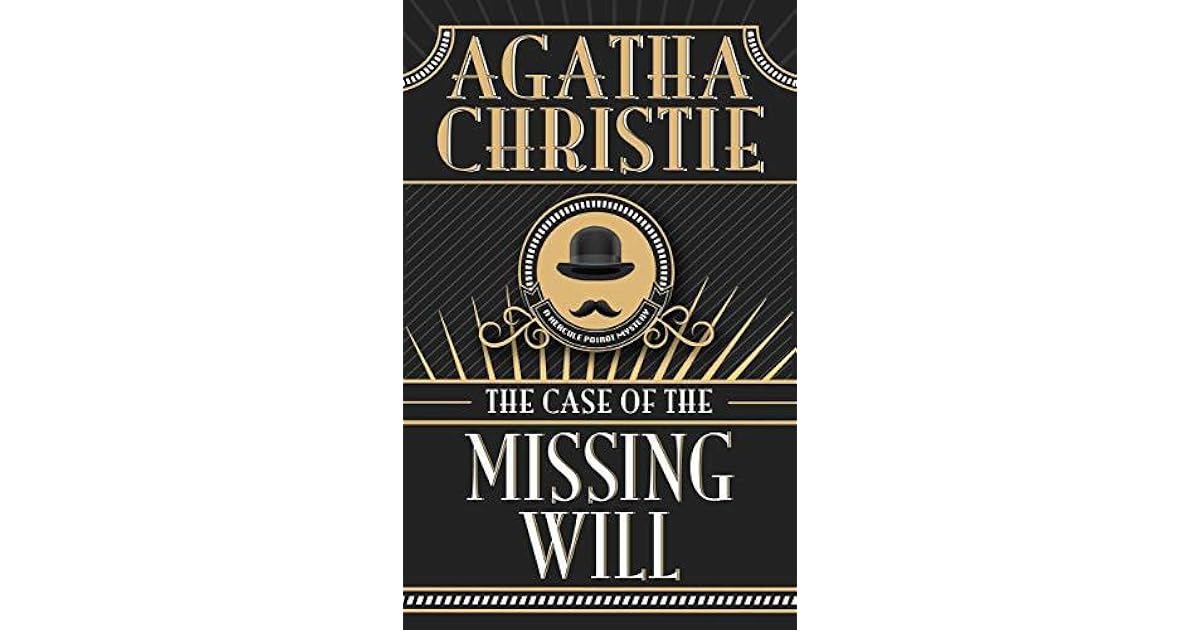 The Case of the Missing Will by Agatha Christie