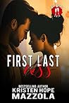 First Last Kiss by Kristen Hope Mazzola