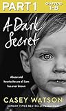A Dark Secret by Casey Watson