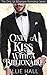 Only a Kiss with a Billionaire (Only Us Billionaire Romance Series, #1) by Ellie Hall