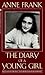 The Diary of a Young Girl by Anne Frank The Diary of a Young Girl by Anne Frank
