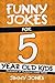 Funny Jokes For 5 Year Old ...