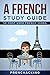 A French Study Guide - 50 M...