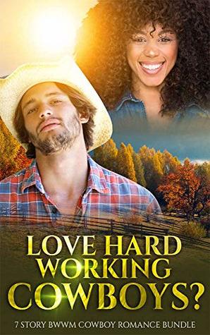 Love Hard Working Cowboys? (Kindle Edition)