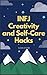 INFJ Creativity and Self-Care Hacks by Susan Storm