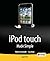 iPod touch Made Simple