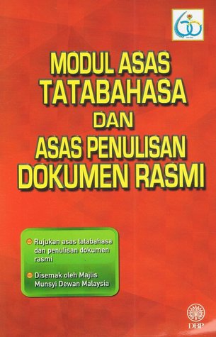 Modul Asas Tatabahasa dan Asas Penulisan Dokumen Rasmi
