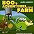 Boo's Adventures at the farm