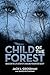 Child of the Forest: Based on the Life Story of Charlene Perlmutter Schiff