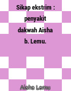 Sikap ekstrim : penyakit dakwah (Unknown Binding)