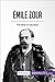 Émile Zola: The father of naturalism (Art & Literature)