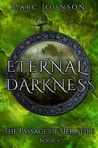 Eternal Darkness (The Passage of Hellsfire #4)