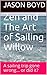 Zen and The Art of Sailing ...