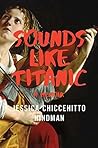 Sounds Like Titanic Book cover for Sounds Like Titanic