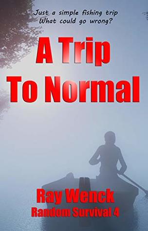 A Trip to Normal (Random Survival #4)
