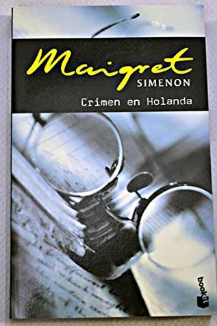 Portada de Crimen En Holanda, de Georges Simenon