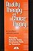 Reality Therapy and Choice Theory: Managing Behavior Today, Developing Skills for Tomorrow