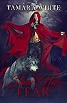 Show No Fear by Tamara White
