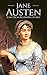 Jane Austen: A Life from Beginning to End (Biographies of British Authors)