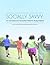 Socially Savvy an Assessment and Curricu by James T. Ellis