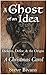 A Ghost of an Idea: Dickens...