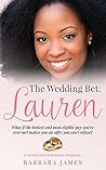 The Wedding Bet: Lauren (Sweet and Sensuous #2) The Wedding Bet: Lauren (Sweet and Sensuous #2)