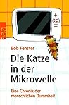 Die Katze in der Mikrowelle