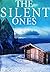 The Silent Ones Book 1 A Riveting Kidnapping Mystery by James Hunt