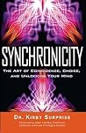 Synchronicity: The Art of Coincidence, Choice, and Unlocking Your Mind Book cover for Synchronicity: The Art of Coincidence, Choice, and Unlocking Your Mind