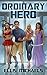 Ordinary Hero