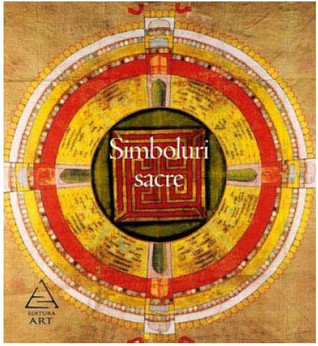 Simboluri sacre: popoare, religii, mistere
