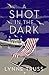 A Shot in the Dark (Constable Twitten #1)