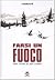 Farsi Un Fuoco