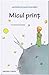 Micul print by Antoine de Saint-Exupéry
