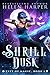 Shrill Dusk (City of Magic #1)