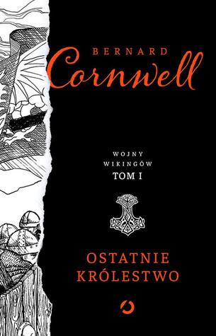 Ostatnie królestwo (Wojny wikingów, #1)