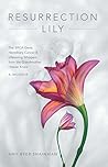 Resurrection Lily by Amy Byer Shainman