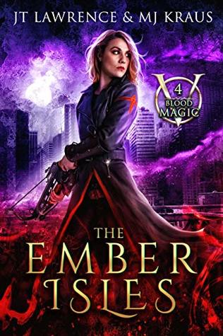 The Ember Isles (Blood Magic #4)
