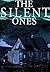 The Silent Ones #3 by James  Hunt
