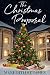 The Christmas Proposal: A S...