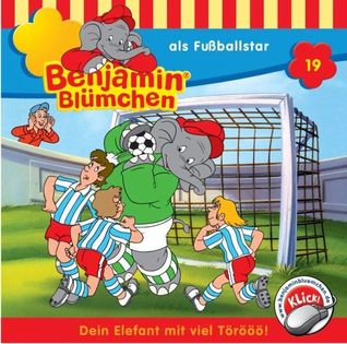 Benjamin Blümchen als Fussballstar (Benjamin Blümchen #19)